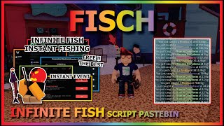 FISCH Script Pastebin 2025 INFINITE FISH, INSTANT FISHING, INSTANT EVENT, CANDY, GOBLIN, UNDETECTED🎃