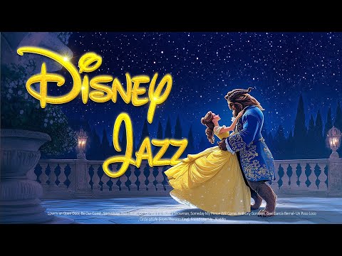 Disney Jazz Playlist ✨| Disney 🏰 OST Jazz Collection l For study, work, focus, relax | Disney Jazz