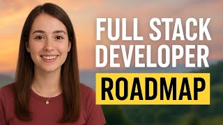 Full Stack Developer Roadmap 2025 🔥 Complete Bootcamp Guide | Step by Step Learning