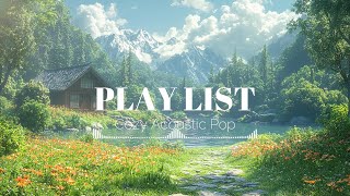 [Playlist] 봄이 올때 듣기 좋은 어쿠스틱 팝 노래모음 카페음악 공부음악 플레이리스트 (저작권Free) Acoustic POP PlayList