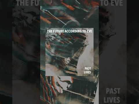 The Future According To Eve: About Eve (2 of 8)