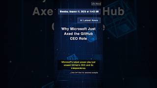 🧐👉 Why Microsoft Just Axed the GitHub CEO Role #QixNewsAI
