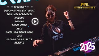 DJ BERLAYAR TAK BERTEPIAN x BUIH JADI PERMADANI | BREAKBEAT MALAYSIA TERBARU 2025 FULL MELODY