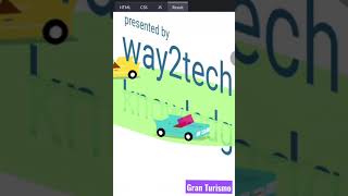 Gran Turismo using Html and CSS3 #shorts #youtubeshortsfeature #way2techknowledge #india #london