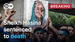 Sheikh Hasina sentence to death: Why is India shielding her? | DW News