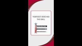 Your Best Boss Had THIS Skill