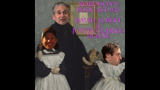 David Albert & Justin Clarke-Doane: Absolute Space & Physicalism vs. Ethics | Robinson's Podcast #23