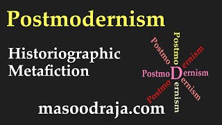 Postmodern Concepts: Historiographic Metafiction