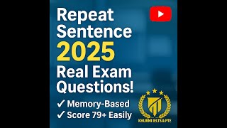 "🔥 Latest PTE Repeat Sentence 2025 | Real Exam Memory-Based Questions!"