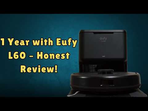 Eufy L60 Vacuum After a Year – FULL Setup and Review! 🚨