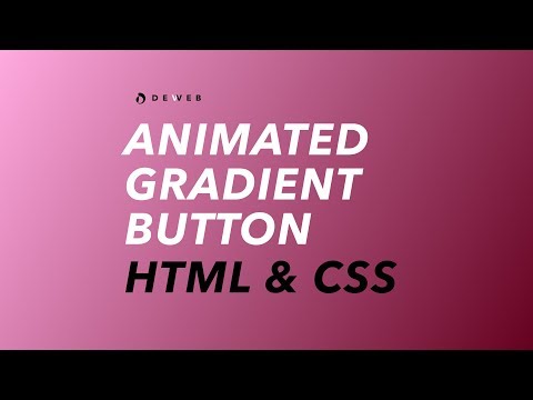 Animated Gradient Button Using HTML & CSS only.