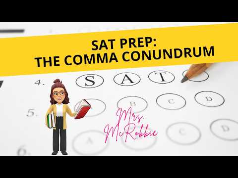 SAT Prep: The Comma Conundrum