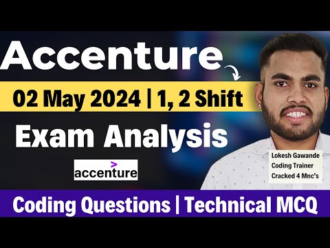 Accenture 2 May 2024 Exam Analysis | Coding Questions , Technical MCQ | Cut-Off | Slot 1, Slot 2