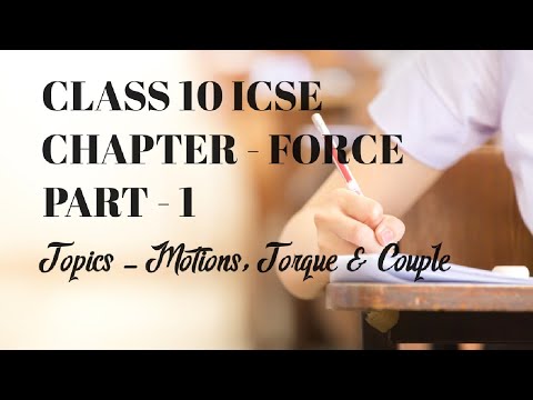 Force | class x icse | cbse | motion | moment of force | boring physics |
