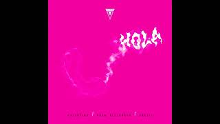 Valentino, Raw Alejandro - Hola (Audio Oficial)