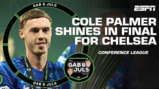 ‘Cole Palmer the DIFFERENCE MAKER!’ How Chelsea came from behind to beat Real Betis | ESPN FC