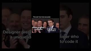 Captain says: Designers imagine galaxies, developers build them. 😭🚀