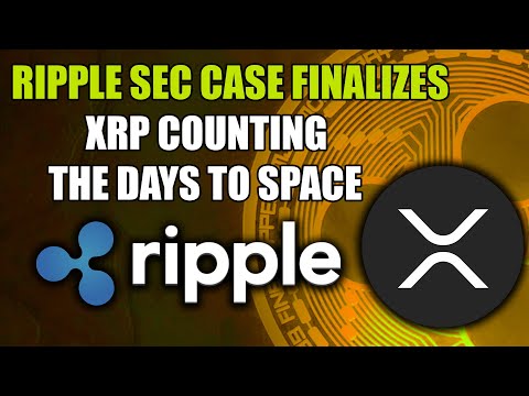 RIPPLE SEC CASE FINALIZES XRP COUNTING THE DAYS TO SPACE ! XRP RİPPLE NEWS TODAY #xrpripple #xrpnews