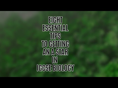 EIGHT Essential Tips for IGCSE Biology A Star!