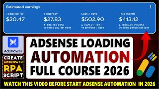AdSense Loading Automation Full Course 🔥How to Create Adspower RPA Script 🔥Best Browser & Proxy 2026