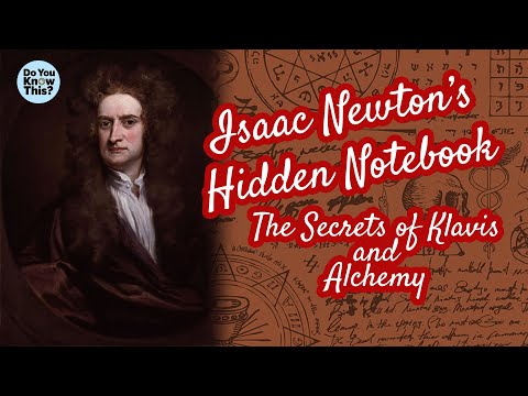 Alchemy: The Secret Life of Isaac Newton