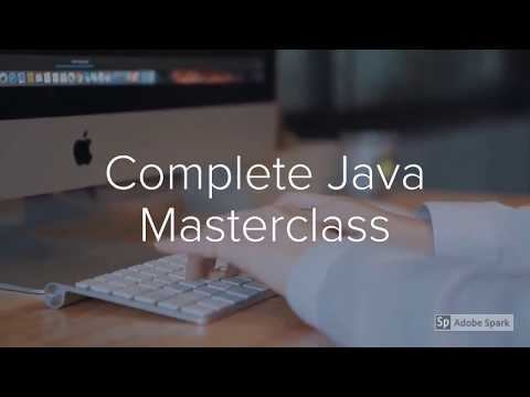 Complete Java Masterclass - updated for Java 10