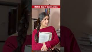 Board exam distraction || Class 10 | Class 9 #shorts #class10 #class9