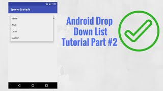 Android Drop Down List Tutorial Part #2