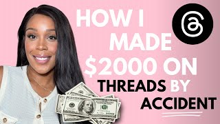 How I Accidentally Made $2,000 on Threads (No Ads, No Audience)