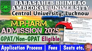 MPHRAM Admission 2025| BBAU|GPAT/Non-GPAT Eligible|Admission Guide|Central University Admission 2025