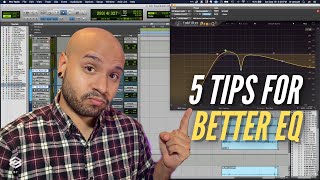 How To Hear - EQ: 5 Tips for Better EQ