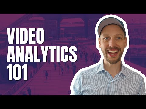 Video Analytics 101