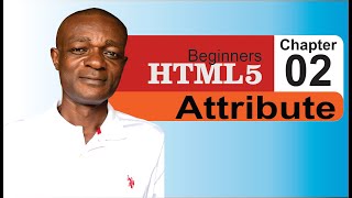 HTML Tutorial for Beginners - 02 - Attribute - Web Development Series - HTML Attributes