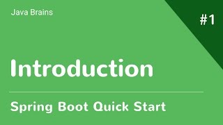 Spring Boot Quick Start 1 - Introduction