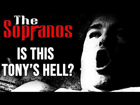 The Sopranos: Is This Tony's H̷̡͕̩̠̝̽̓ḙ̶̲̫̹̭̲͎̈́̌̋̾͂̄̃ļ̸̨̣̣̝̪̙̽̽̈́̊̕l̶̟̯̻̪̂͒?̸̡̢̡̧̳̩̮̤̲͍̆̈́̑̓̈́̉͗̑̎̉̅̕