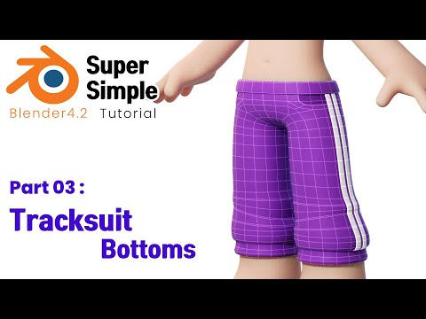 Blender Clothing Modeling Tutorial | 03 Tracksuit Bottoms