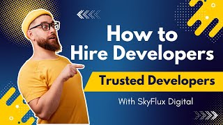 How to hire developers for your project?