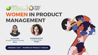 Women in Product Festival - Day 7 | Fireside Chat - Women in Product Design