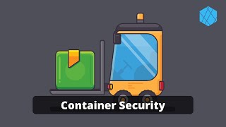 Foundations Of Container Security
