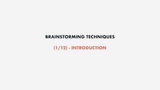 Brainstorming techniques (1/12) - Introduction