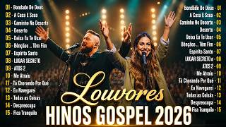 🙏 Louvores de Adoração 2026 | Hinos Gospel 2026 Mais Tocados | Músicas Gospel e Louvores 🙏