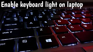 how to Enable Keyboard Light on Laptop (2022) - Sky tech