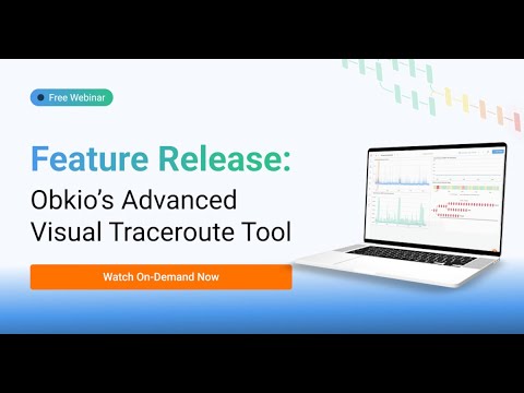 Webinar Snippet: How to Add Obkio's Visual Traceroutes in A Dashboard