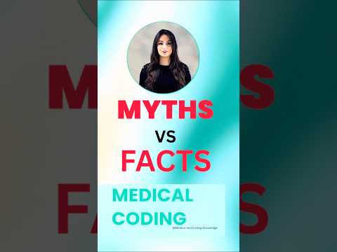 MYTHS VS FACTS OF MEDICAL CODING #shortsfeed#shortsvideo#shorts#shortsviral#myths#facts
