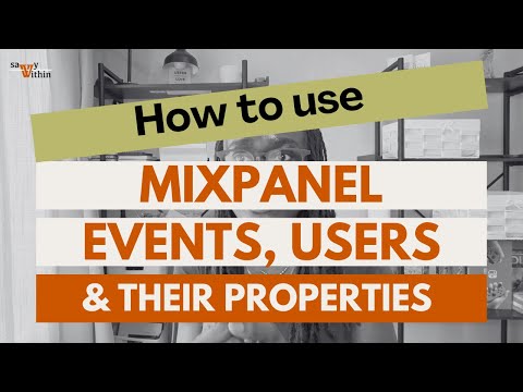 Basics of Mixpanel  Events, Users, Event Properties and User Properties