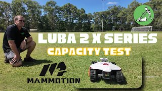 Luba 2 X Series Capacity Test Review | Robot Lawn Mowers Australia
