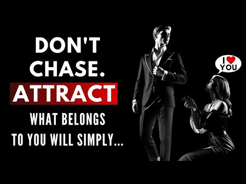 NEW!Don't Chase, Attract  What’s Meant for You Will Find Its Way | Stoicism & Self Attraction