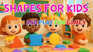 Shapes for Kids | Learn and Play Fun Shape Games | 4K