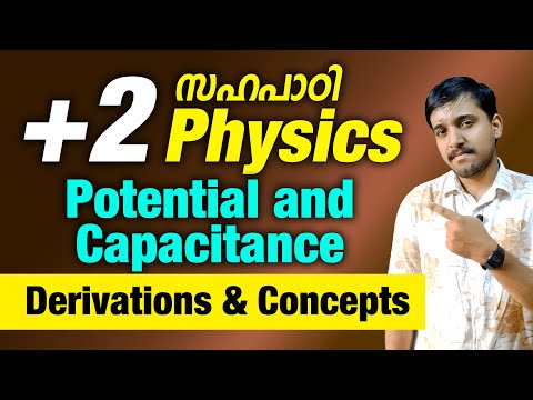 Important DERIVATIONS Electric Potential and Capacitance  | Plus two Physics Revision