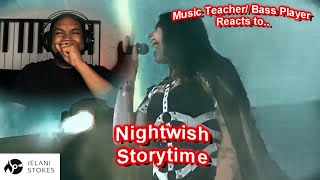 Nightwish Storytime Reaction video  - Music Teacher/Bass Player